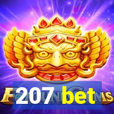 207 bet